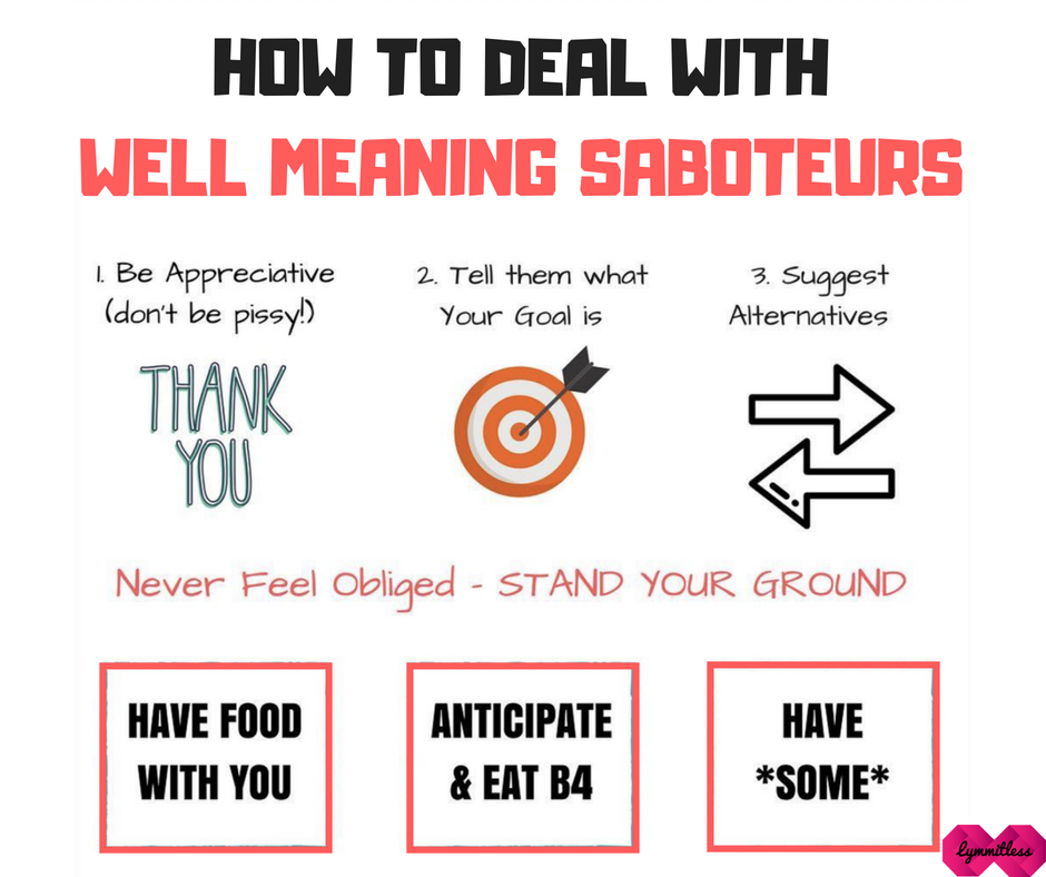 How To Cope With Well Meaning Saboteurs