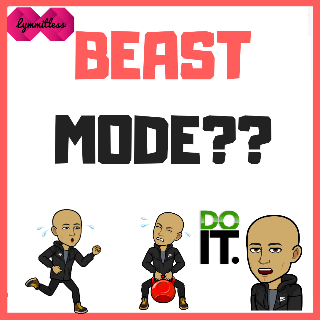 BEAST MODE?????