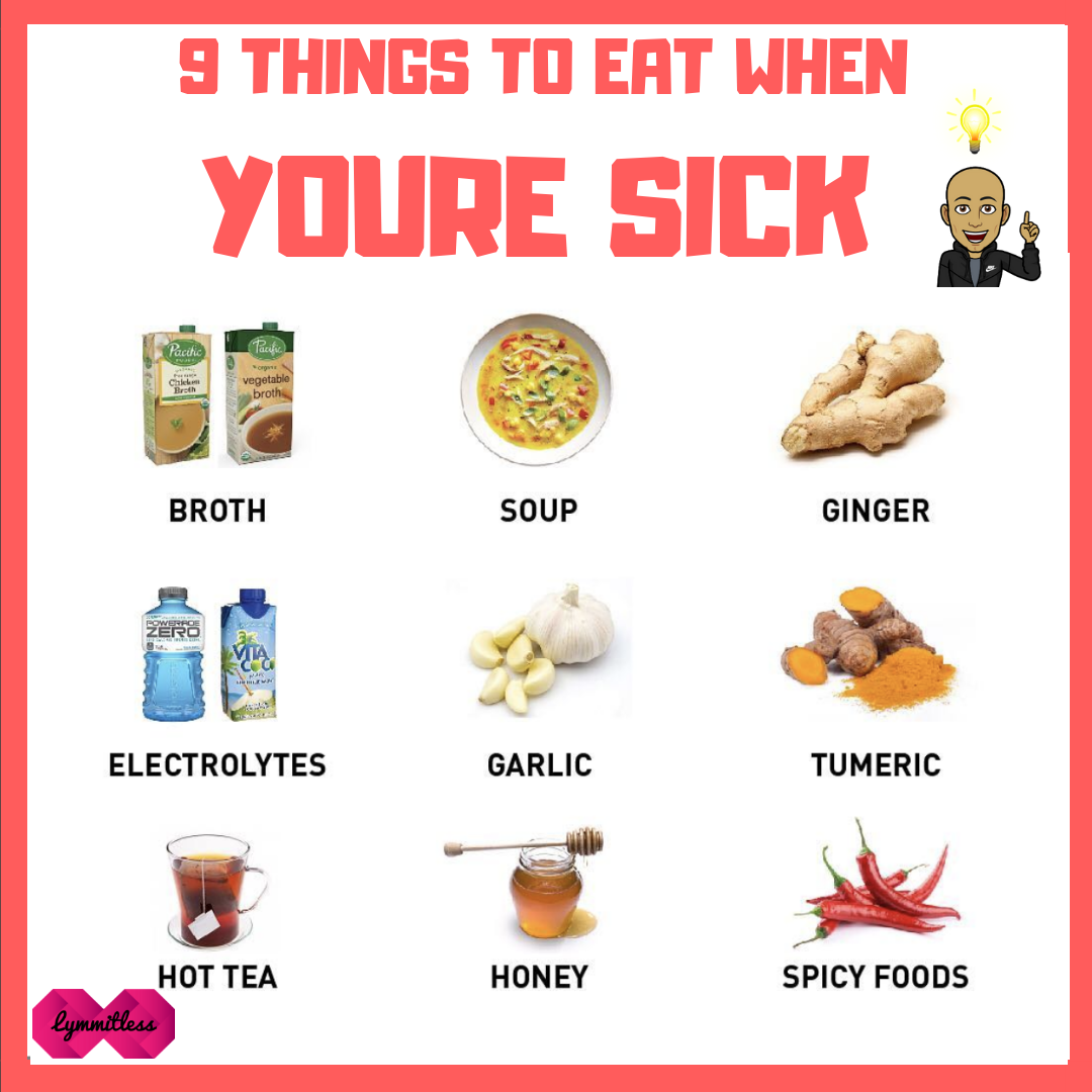 9 Things To Eat When Your Sick